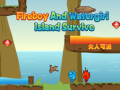 Gioco Sopravvivenza sull'isola di Fireboy e Watergirl in linea