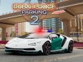 Gioco Parcheggio della Polizia di Dubai 2 in linea