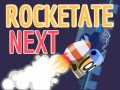 Gioco Rocketate Prossimo in linea