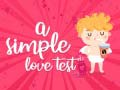 Gioco Un Semplice Test d'Amore in linea