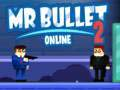 Gioco Mr Bullet 2 Online in linea