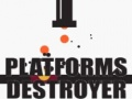 Gioco Distruttore di Piattaforme in linea
