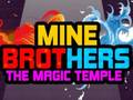 Gioco Fratelli Minerari: Il Tempio Magico in linea