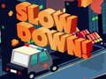 Gioco Rallenta online in linea