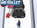 Gioco Mr. Proiettile 3D in linea