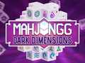 Gioco Mahjong Dimensioni Oscure in linea