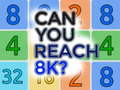 Gioco Puoi raggiungere 8K? in linea