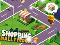 Gioco Tycoon del Centro Commerciale in linea