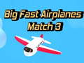 Gioco Grandi Veloci Aerei Match 3 in linea