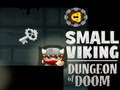 Gioco Piccolo Dungeon Viking di Rovina in linea