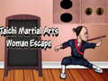 Gioco Fuga della Donna delle Arti Marziali Taichi in linea