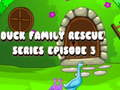 Gioco Serie "Salvataggio della Famiglia Anatra" Episodio 3 in linea