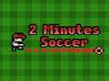 Gioco Calcio in 2 minuti in linea