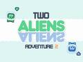 Gioco Avventura di Due Alieno 2 in linea