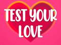 Gioco Metti alla Prova il Tuo Amore in linea