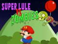 Gioco Super Lule contro i Zombie in linea
