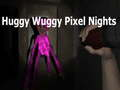 Gioco Huggy Wuggy Notti Pixelate in linea