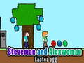 Gioco Uovo di Pasqua di Steveman e Alexwoman in linea