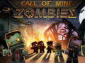 Gioco Chiamata del Mini Zombie in linea