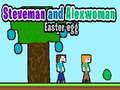Gioco Steveman e Alexwoman: Uovo di Pasqua in linea