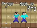 Gioco Prigione: Noob contro Pro in linea