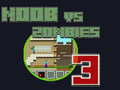 Gioco Noob contro Zombie 3 in linea