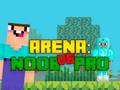 Gioco Arena: Noob contro Pro in linea