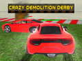 Gioco Derby di Demolizione Pazzo in linea