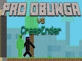 Gioco Pro Obunga contro CreepEnder in linea