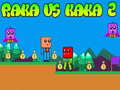 Gioco Raka contro Kaka 2 in linea