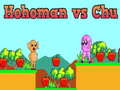 Gioco Hohoman contro Chu in linea