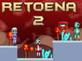 Gioco Retoena 2 in linea