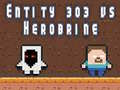 Gioco Entità 303 contro Herobrine in linea