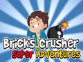 Gioco Super Avventure dei Distruttori di Mattoni in linea