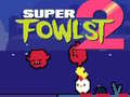 Gioco Super Fowlst 2 in linea