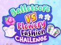 Gioco Balletcore vs Sfida della Moda Floreale in linea