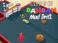 Gioco Garten of BanBan: Drift Folle in linea