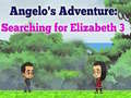 Gioco Avventura di Angelos: In cerca di Elizabeth 3 in linea