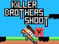 Gioco Fratelli Killer Sparano in linea