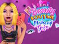 Gioco Guru del Trucco: Routine di Bellezza in linea