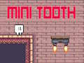 Gioco Mini Dente in linea