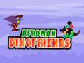 Gioco Afroman Amici Dinosauri in linea