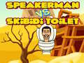 Gioco Speakerman contro Toilette Skibidi in linea