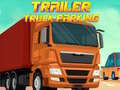 Gioco Parcheggio Camion Rimorchio in linea