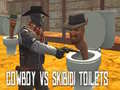 Gioco Cowboy contro Toilette Skibidi in linea