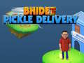 Gioco Consegna di Sottaceti Bhide in linea