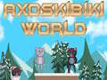 Gioco Mondo Axoskibiki in linea