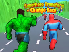 Gioco Trasformazione Supereroe - Cambia Razza in linea