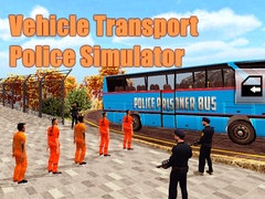 Gioco Simulatore di Polizia per il Trasporto di Veicoli in linea
