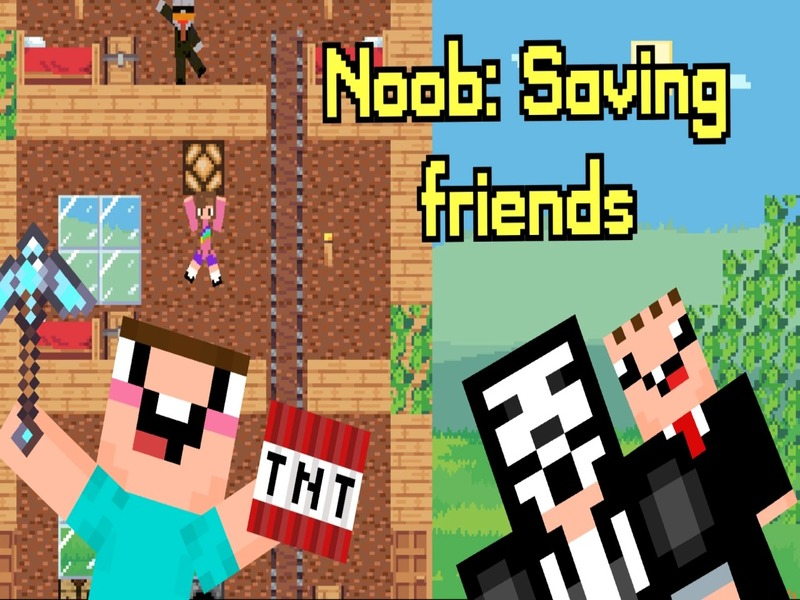 Gioco Noob: salvare amici in linea